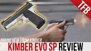 The NEW Kimber Evo SP Pistol Truly an Evolution Or just another Solo [upl. by Gnemgnok]