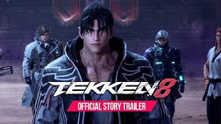 TEKKEN 8 – Official Story Trailer [upl. by Eglanteen704]