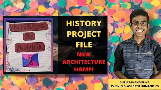 History Project File  Vijaynagara Empire  New Architecture Hampi  Class 12 Humanities  Arts File [upl. by Harpp709]