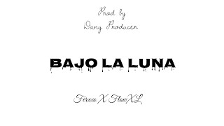 Feid FT FlowXL Bajo la Luna Audio oficial Prod by Dany Producer [upl. by Tremml]