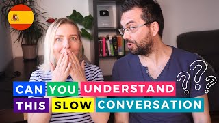 Everyday Conversation in Slow Spanish for Beginners  Can You Understand It 37 [upl. by Oniliuqnart996]