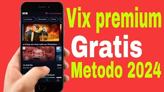 COMO OBTENER VIX PREMUIM GRATISquot 2024COMO TENER VIX PREMUIM GRATIS sin pagar legalmente [upl. by Nahama527]