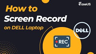 How to Screen Record on a Dell Laptop with 6 Effective Methods💻 [upl. by Siana96]