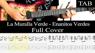 LA MURALLA VERDE  Enanitos Verdes Felipe Staiti FULL cover guitarra  TAB EXCLUSIVO PATREON [upl. by Azaria]