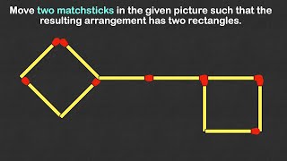 Move two matchsticks such that the resulting arrangement has two rectangles  Matchstick Puzzles [upl. by Thgirw315]