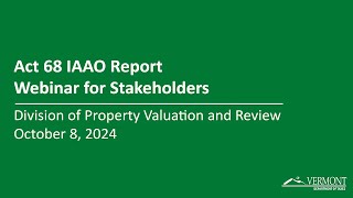 Act 68 IAAO Report  Webinar for Stakeholders [upl. by Ellehciram389]