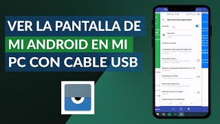 Cómo ver la pantalla de mi celular ANDROID en mi PC con cable USB [upl. by Corney]