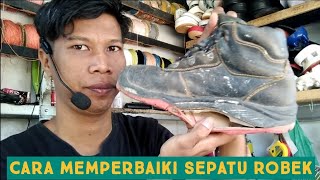 CARA MEMPERBAIKI OUTSOLE SEPATU SAFETY YANG ROBEK [upl. by Suryc479]