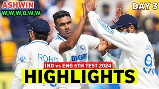 India vs England 5th Test DAY 3 Full Match Highlights  IND vs ENG 5th Test DAY 3 Full Highlights [upl. by Hendrik]