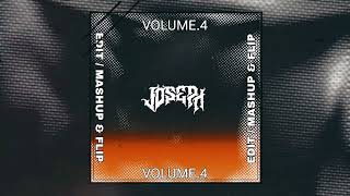 JOSEPH  VOLUME4  EDIT  MASHUP amp FLIP  Buy  Download Link 📌 [upl. by Sandberg]