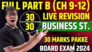 FULL PART B REVISION WITH ALL KEY WORDS  30 MARKS FIXED  CLASS 12 BUSINESS STUDIES BOARD EXAM 2024 [upl. by Etnohc]