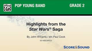 Highlights from the Star Wars® Saga arr Paul Cook – Score amp Sound [upl. by Rosenthal698]