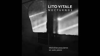 Lito Vitale │Nocturnos │Confesiones de invierno [upl. by Ellyn996]