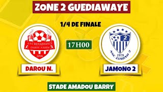 EN DIRECT NAVETANE GUEDIAWAYE 2425  ZONE 2  14 DE FINALE DAROU N VS JAMONO 2 [upl. by Nyleahcim]