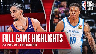 SUNS vs THUNDER  NBA SUMMER LEAGUE  FULL GAME HIGHLIGHTS [upl. by Anwahs984]