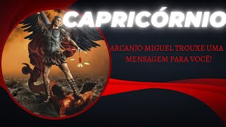 CAPRICÓRNIO ♑ MISERICÓRDIA A FORÇA E PROTEÇÃO DE ARCANJO MIGUELO QUE ESTÁ VINDO É GRANDE [upl. by Weil]