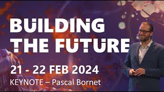 Keynote for quotBuilding The Futurequot  February 2024 Lisbon [upl. by Jarlath918]