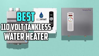 Best 110 Volt Tankless Water Heaters for Kitchen Bathroom Household Top 5 Review in 2024 [upl. by Agostino]