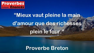 Mieux vaut pleine la main damour que des richesses plein le four  Proverbe Breton [upl. by Gerhan]