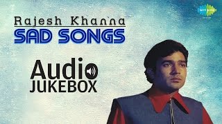 Best of Rajesh Khanna Sad Songs  Evergreen Collection  Audio Jukebox [upl. by Dail]