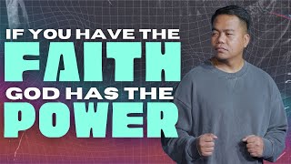 If You Have The Faith God Has The Power  Stephen Prado [upl. by Akili]