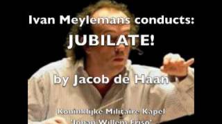 JUBILATE  Jacob de Haan [upl. by Audly93]