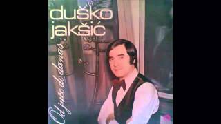 Dusko Jaksic  Sve moje jeseni su tuzne  Audio 1976 HD [upl. by Eben]