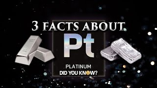 3 Facts About Platinum Did You Know [upl. by Viviyan]