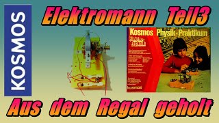 Aus dem Regal geholt – KOSMOS PhysikPraktikum ElektroTechnik – Elektromann 3 [upl. by Atirak]