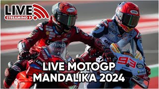 LIVE STREAMING RACE MOTOGP MANDALIKA 2024 [upl. by Barrett]