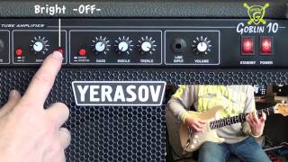 Yerasov all tube combo Goblin 10 clean test [upl. by Lerej270]