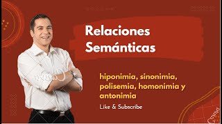 Relaciones semánticas Sinonimia PolisemiaHomonimiaAntonimia HiperonimiaHiponimia Cohiponimia [upl. by Nigle372]