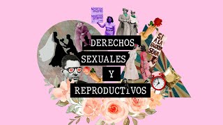 DERECHOS SEXUALES Y REPRODUCTIVOS [upl. by Alacim]