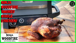 NINJA WOODFIRE OUTDOOR GRILL SMOKED WHOLE CHICKEN Ninja Woodfire Grill Recipes [upl. by Eniar938]