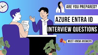 Are You Prepared for These Essential Azure Entra ID Interview Questions [upl. by Notsruht]