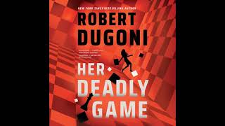 Her Deadly Game By Robert Dugoni  Audiobook Mystery Thriller [upl. by Delila]