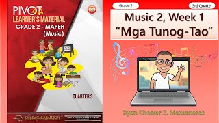 Music 2 Quarter 3 Week 1 Mga Tunog Tao  Grade 2 MAPEH [upl. by Raven]