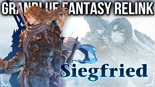 Granblue Fantasy Relink Siegfried Character Guide  Best Builds Sigils amp Endgame Gameplay Tips [upl. by Llevol877]