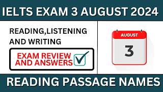 3 August ielts reading and listening answers 3 August 2024 ielts exam review ielts reading answers [upl. by Kelton]