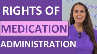 Rights of Medication Administration in Nursing 5 6 7 9 10 12 NCLEX Review [upl. by Nayar]