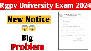 Rgpv big problem😱  Rgpv todays new notice  jaldi dekho [upl. by Barnebas]