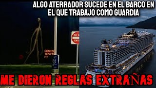 Soy Guardia de Seguridad En Un Crucero Internacional Pero Me Dieron Reglas Aterradoras  Creepypasta [upl. by Enilrae]