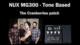 Tone Based  NUX MG300  Cranberries [upl. by Gram]