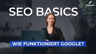 SEO Basics Wie funktioniert die Suchmaschine Google [upl. by Barstow814]