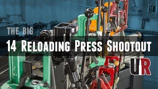 14 Reloading Presses Compared the BIG SingleStage Shootout [upl. by Marsh]