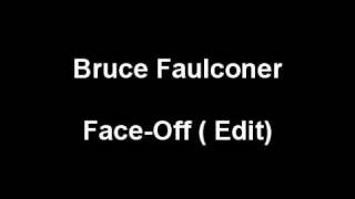 Bruce Faulconer  FaceOff Edit [upl. by Yra]