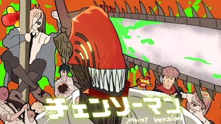 Chainsaw Man Opening 1 Paint Version Spoilers [upl. by Tivad309]