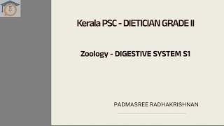 Kerala PSC  DIETICIAN Grade II Zoology DIGESTIVE SYSTEM S1 [upl. by Poul]