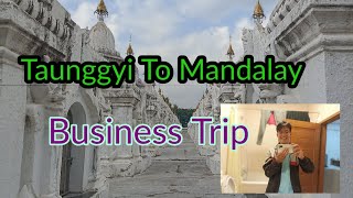 Taunggyi To Mandalay Business Trip View [upl. by Tala]