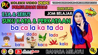 SukuKata dan Perkataan bacalakatada SUPER  JOM BELAJAR [upl. by Holub]